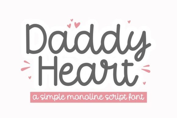 Daddy Heart: A Hand-Scripted Typeface with Distinctive Character