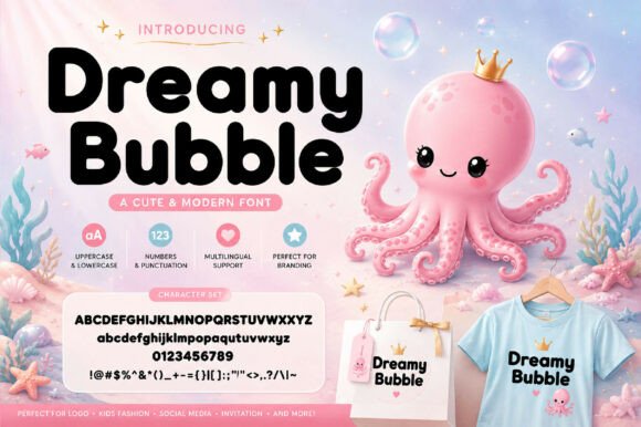 Dreamy Bubble: The Font That Gives Your Brand a Friendly Face