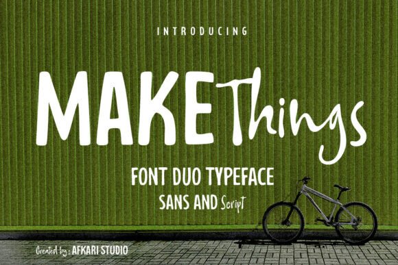 Make Things: The Font Duo That Balances Style and Substance