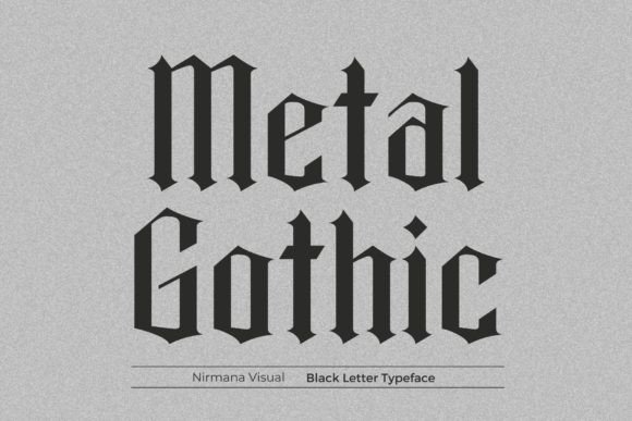 Metal Gothic: Unleashing Bold Blackletter Style