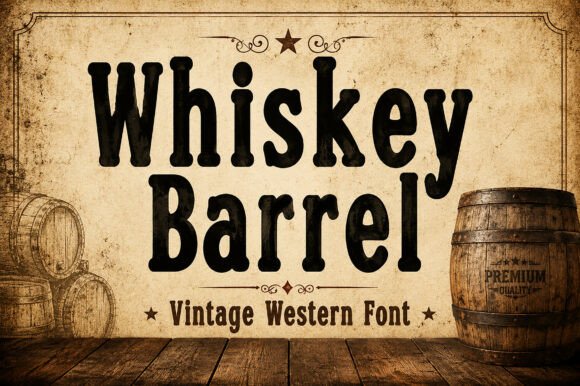 Whiskey Barrel: The Bold Vintage Typeface for Authentic Western Branding